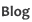 Blog 